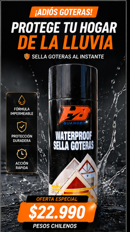 Waterproof | Sella Goteras al Instante
